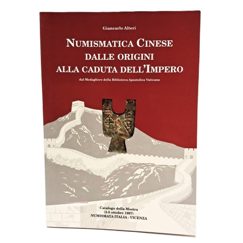 Numismatica cinese dalle origini alla caduta dell'impero