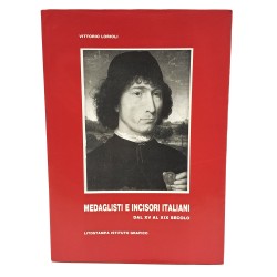 Medaglisti e incisori italiani dal XV al XIX secolo