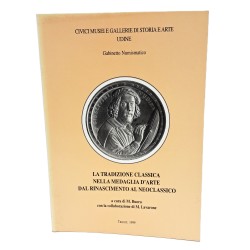 La tradizione classica nella medaglia d'arte dal rinascimento al neoclassico