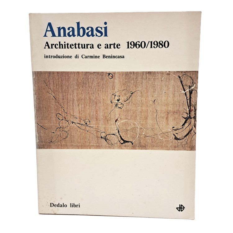 Anabasi architettura e arte 1960/1980