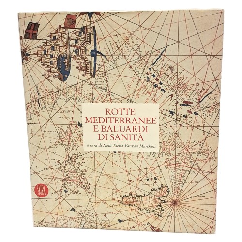 Rotte mediterranee e baluardi di sanità. Venezia e i lazzaretti mediterranei