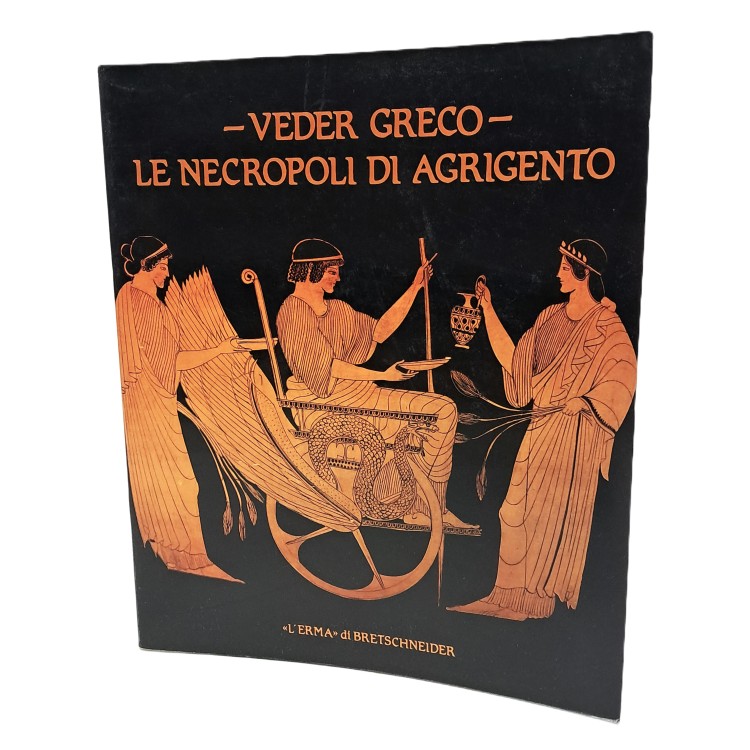 Veder greco. Le necropoli di Agrigento