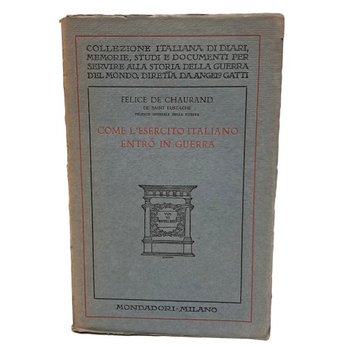 Come l'esercito italiano entrò in guerra