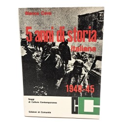 Cinque anni di storia italiana 1940-45 da lettere e diari di caduti