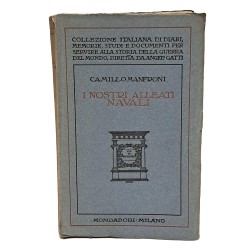 I nostri alleati navali. Ricordi della guerra adriatica 1915-1918