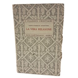 La vera religione. Sant'Aurelio Agostino