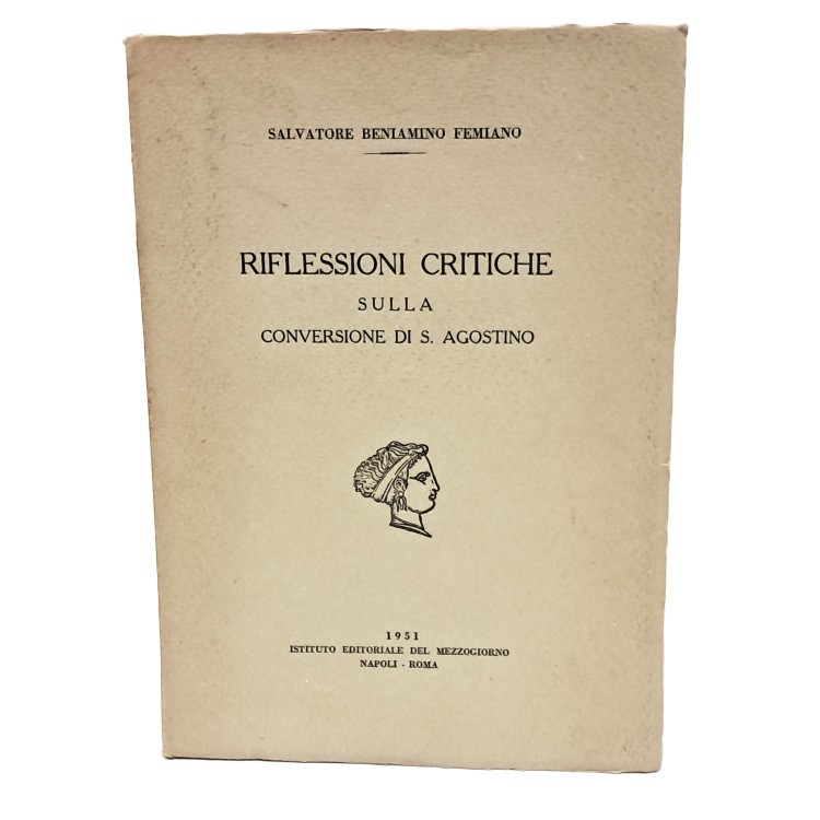 Riflessioni critiche sulla conversione di S. Agostino
