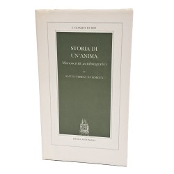 Storia di un'anima. Manoscritti autobiografici