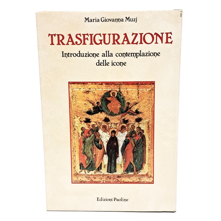 Trasfigurazione. Introduzione alla contemplazione delle icone