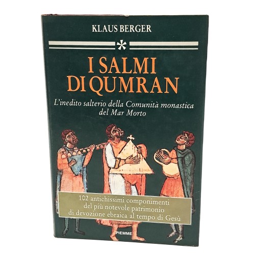 I salmi di Qumran. L'inedito salterio della Comunità monastica del Mar Morto