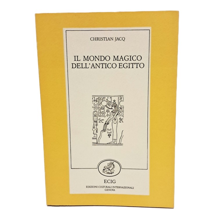 Il mondo magico dell'antico Egitto