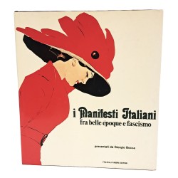 I manifesti italiani fra belle époque e fascismo