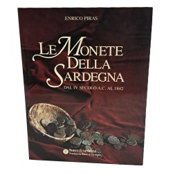 Le monete della Sardegna dal IV secolo A. C. al 1842