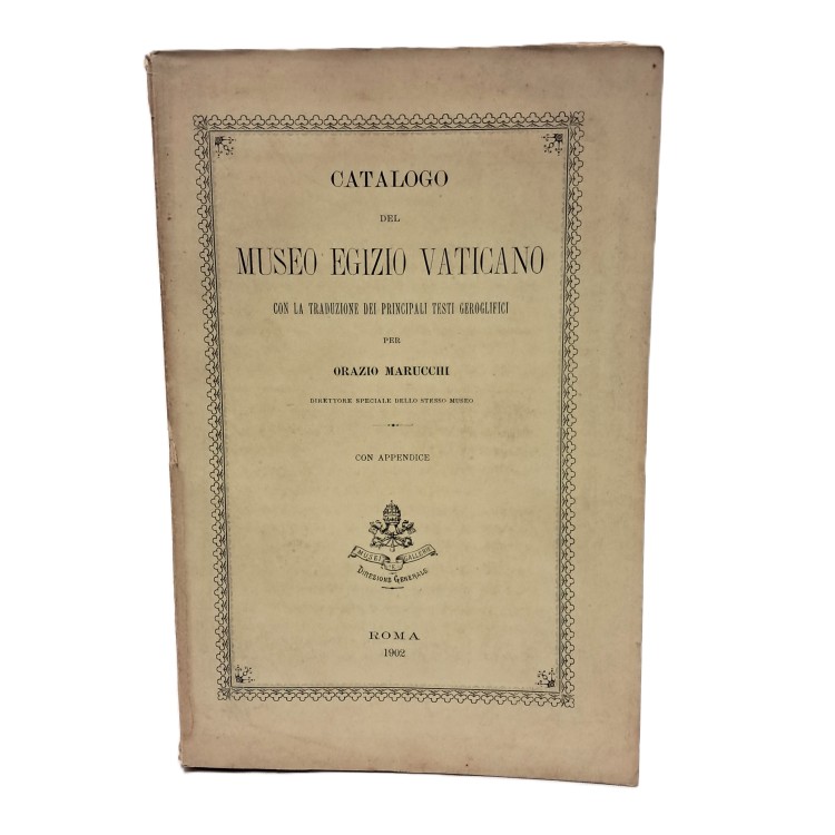 Catalogo del Museo Egizio Vaticano con la traduzione dei principali testi geroglifici