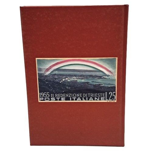 1954 il servizio postale ritorna all'Italia. 1918-1954 pagine di storia triestina