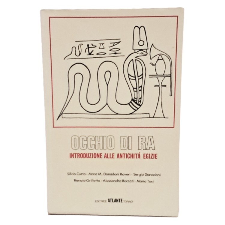 Occhio di Ra. Introduzione alle antichità egizie