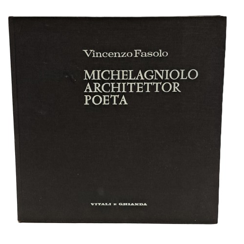 Michelangelo architettor poeta