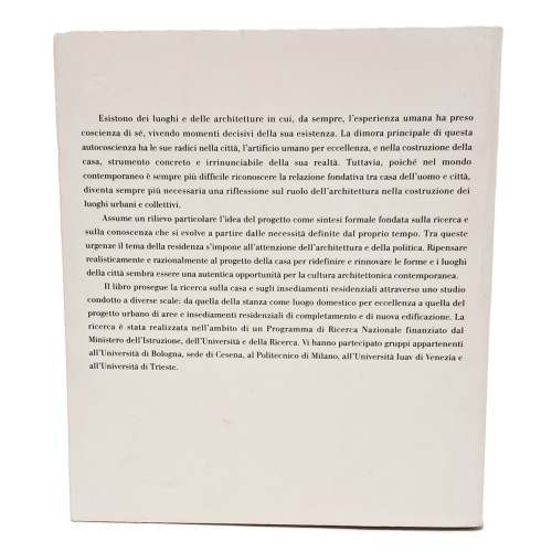 La casa. Forme e luoghi dell'abitare umano