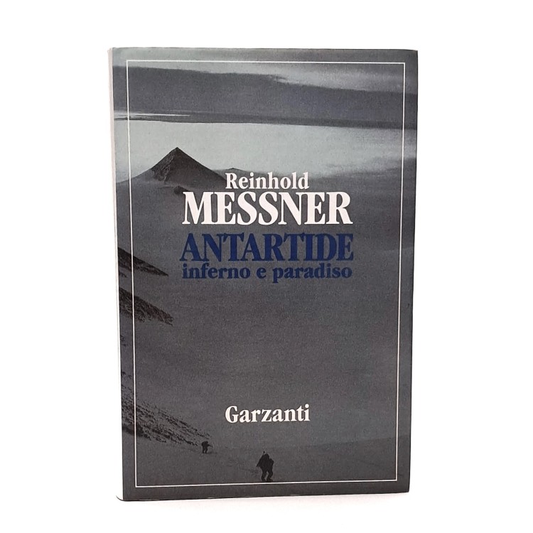 Antartide inferno e paradiso