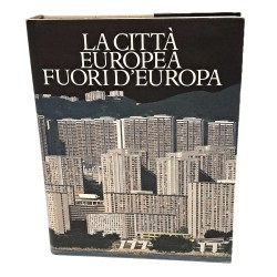 La città europea fuori d'Europa
