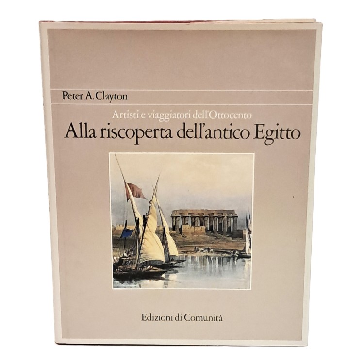 Artisti e viaggiatori dell'Ottocento alla riscoperta dell'antico Egitto