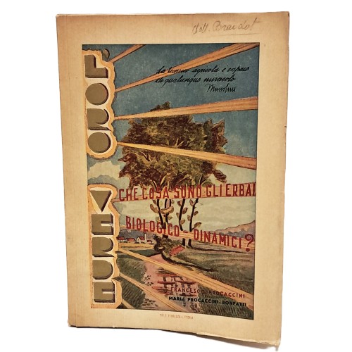 L'oro verde. Che cosa sono gli erbai biologico-dinamici?