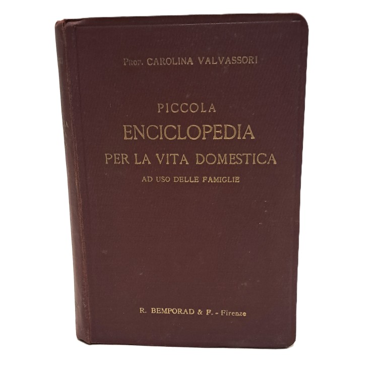 Piccola enciclopedia per la vita domestica ad uso delle famiglie