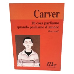 Di cosa parliamo quando parliamo d'amore