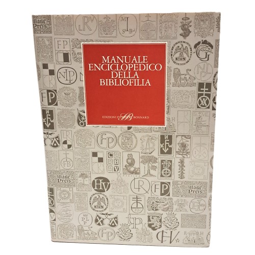 Manuale enciclopedico della bibliofilia