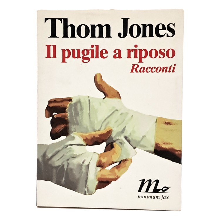Il pugile a riposo. Racconti