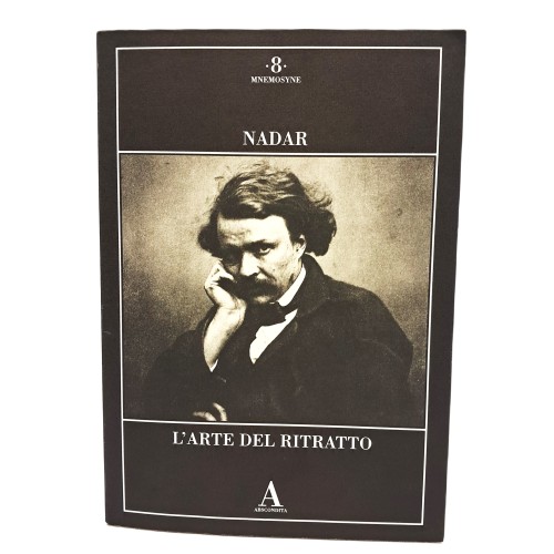 Nadar. L'arte del ritratto