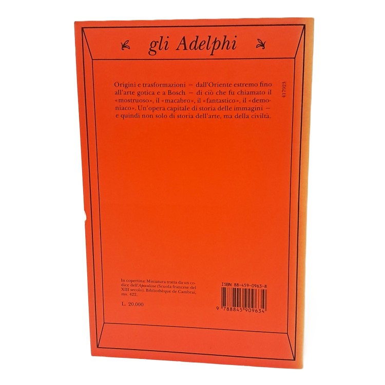 Il Medioevo fantastico. Antichità ed esotismi nell'arte gotica