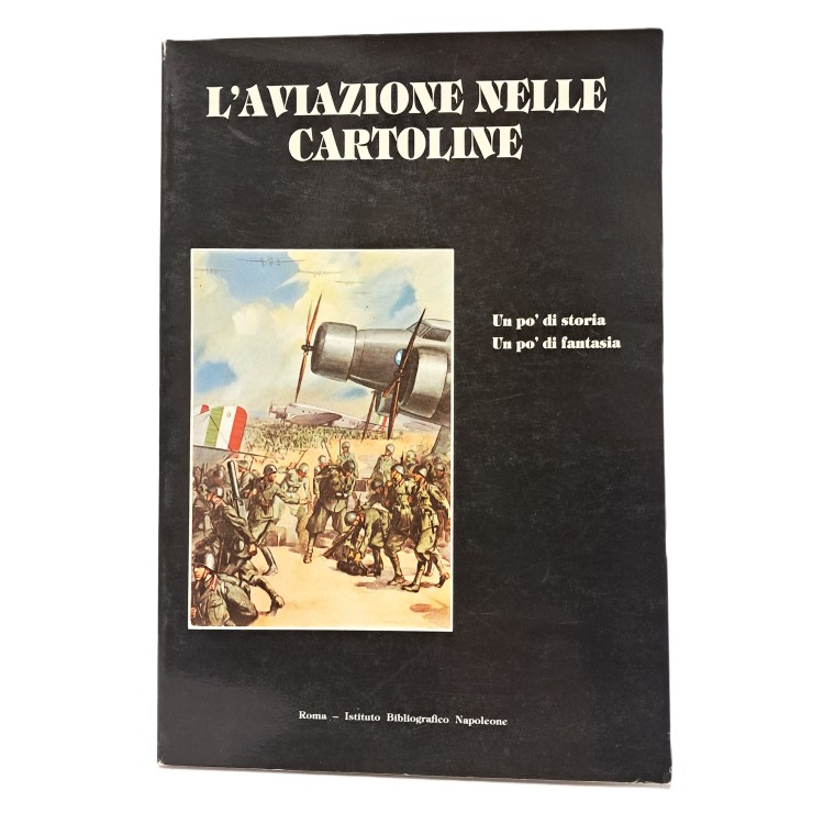 L'aviazione nelle cartoline. Un po’ di storia, un po’ di fantasia