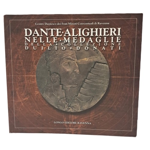 Dante Alighieri nelle medaglie della collezione Duilio Donati