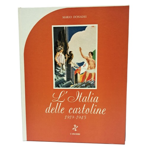 L'Italia delle cartoline 1848-1974 I-III