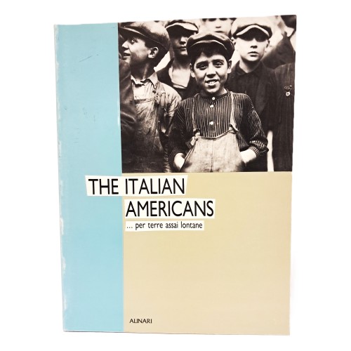 The italians americans…per terre assai lontane