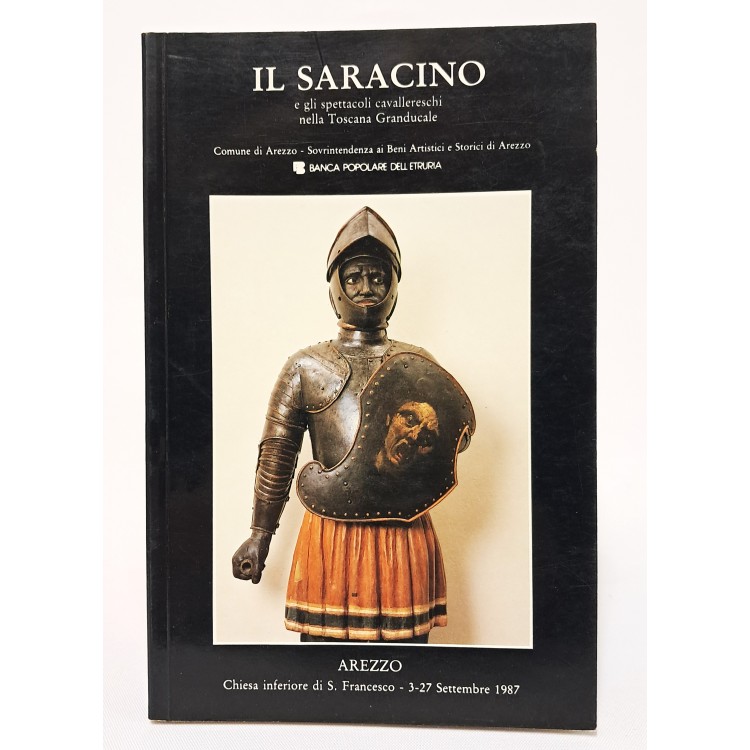 Il saracino e gli spettacoli cavallereschi nella Toscana Granducale