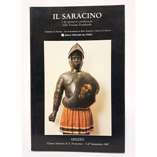 Il saracino e gli spettacoli cavallereschi nella Toscana Granducale