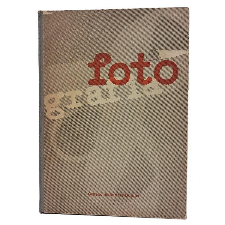 Fotografia. Prima rassegna dell'attività fotografica in Italia