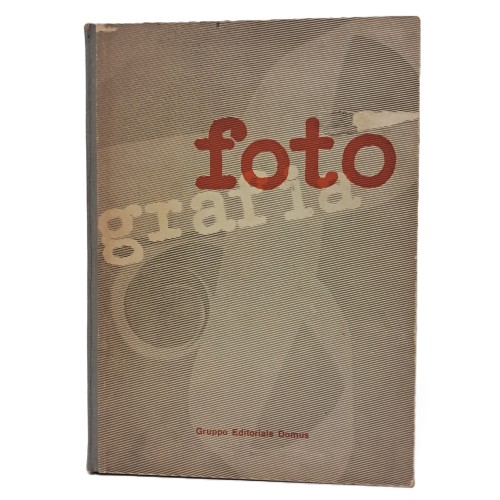 Fotografia. Prima rassegna dell'attività fotografica in Italia