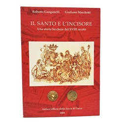 Il santo e l'incisore. Una storia lucchese del XVIII secolo