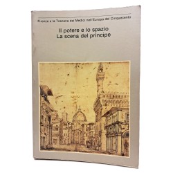 Il potere e lo spazio la scena del principe