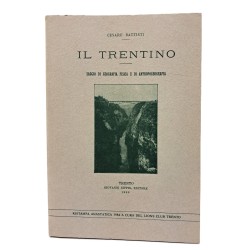 Il Trentino saggio di geografia fisica e di antropogeografia