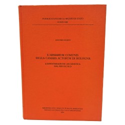 L'armarium comunis della Camara actorum di Bologna