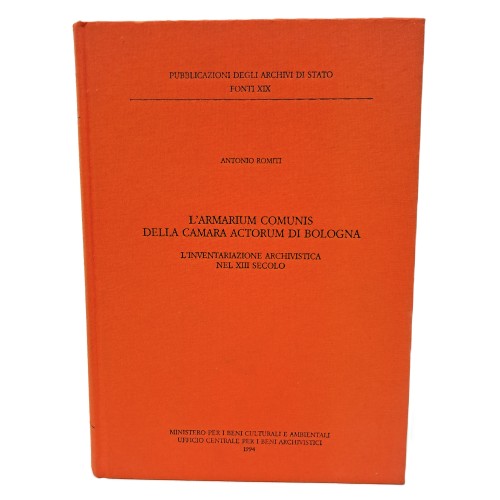 L'armarium comunis della Camara actorum di Bologna