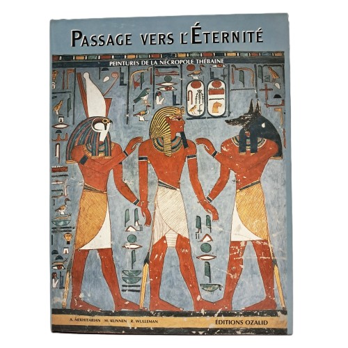 Passage vers l'éternité. Peintures de la nécropole thébaine
