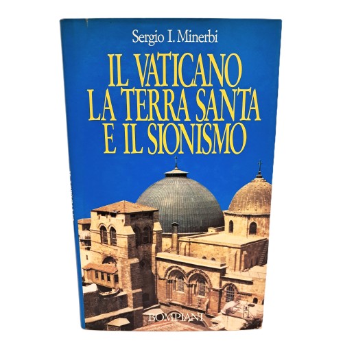 Il Vaticano la terra santa il sionismo