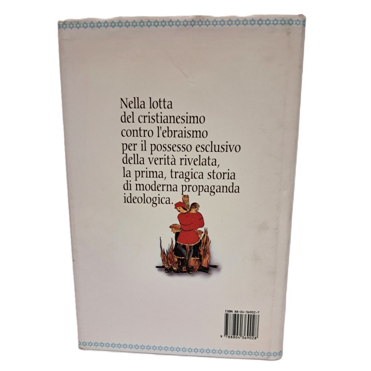 L'odio antico. L'antisemitismo cristiano e le sue radici