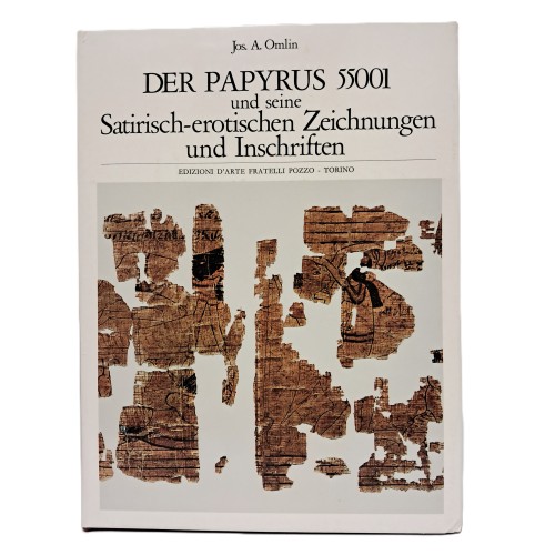 Der papyrus 55001 und seine Satirisch-erotischen Zeichnungen und Inschriften