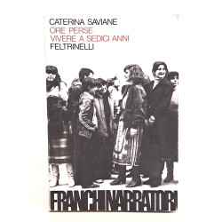 Ore perse vivere  sedici anni